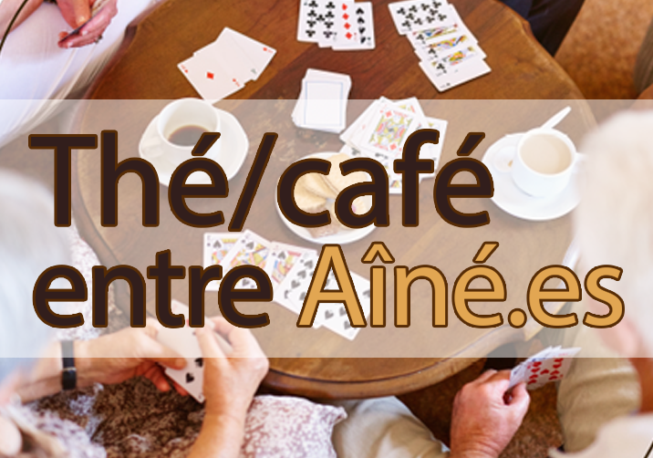 Thé/Café Entre Aîné.es